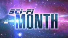 scifi month scifi continueshow continue science fiction scifi month scifi continueshow continue science fiction