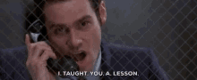 Jim Carrey Taught You Lesson GIF - Jim Carrey Taught You Lesson Call GIFs