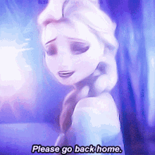 Please Go Back Home Elsa GIF - Please Go Back Home Elsa Frozen GIFs