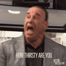 How Thirsty Are You So Thirsty GIF - How Thirsty Are You So Thirsty Thirsty Thursday GIFs