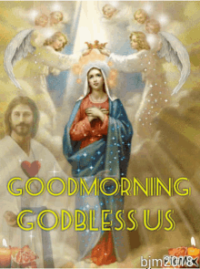 Good Morning God Bless Us GIF - Good Morning God Bless Us Mama Mary GIFs