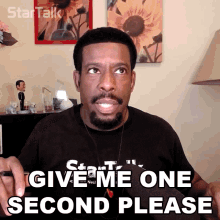 Give Me One Second Please Chuck Nice GIF - Give Me One Second Please Chuck Nice Startalk GIFs