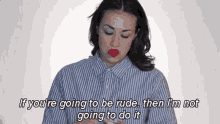 miranda sings rude im not going to do it if youre going to be rude