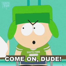 Come On Dude Kyle Broflovski GIF - Come On Dude Kyle Broflovski South Park GIFs