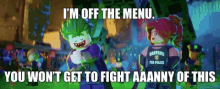 Im Off The Menu You Wont Get To Fight Any Of This GIF - Im Off The Menu You Wont Get To Fight Any Of This Lego Joker GIFs