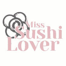love you sushi love miss sushi japon