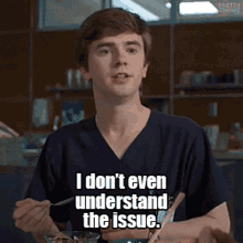 The Good Doctor I Dont Understand GIF - The Good Doctor I Dont Understand Confused GIFs