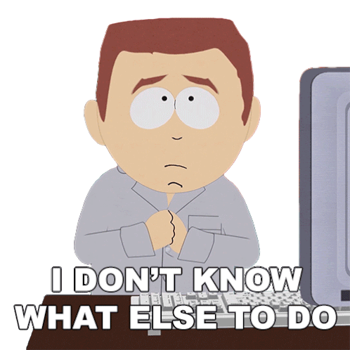 I Dont Know What Else To Do Stephen Stotch Sticker - I Dont Know What Else To Do Stephen Stotch South Park Stickers