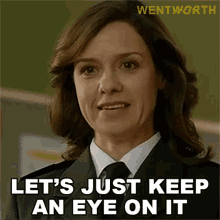 Lets Just Keep An Eye On It Vera Bennett GIF - Lets Just Keep An Eye On It Vera Bennett Wentworth GIFs