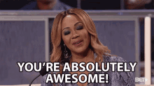 Youre Absolutely Awesome Youre Amazing GIF - Youre Absolutely Awesome Youre Amazing Youre Great GIFs