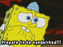 Spongebob Prepare To Be Vanquished GIF - Spongebob Prepare To Be Vanquished GIFs
