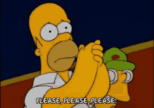 Homer Simpson Please Please GIF - Homer Simpson Please Please I Want It GIFs