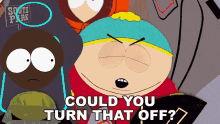 could you turn that off eric cartman starvin marvin south park s3e11