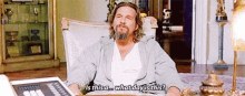 The Big Lebowski What Day Is This GIF - The Big Lebowski What Day Is This Jeff Bridges GIFs