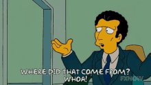 That Come From Whoa GIF - That Come From Whoa The Simpsons GIFs