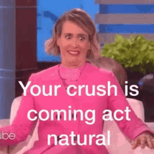 Sarah Paulson Your Crush Is Coming Act Natural GIF - Sarah Paulson Your Crush Is Coming Act Natural Ahs GIFs