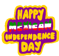 Mexican Independence Day Happy Mexican Independence Day Sticker - Mexican Independence Day Happy Mexican Independence Day Independence De Mexico Stickers