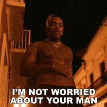 Im Not Worried About Your Man Kevin Gates GIF - Im Not Worried About Your Man Kevin Gates Cartel Swag Song GIFs