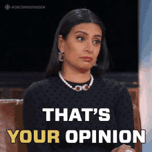 Thats Your Opinion Manjit Minhas GIF - Thats Your Opinion Manjit Minhas Dragons Den GIFs