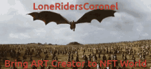 Nftart Lone Riders Coronel GIF - Nftart Lone Riders Coronel Coronel GIFs