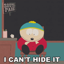 I Cant Hide It Eric Cartman GIF - I Cant Hide It Eric Cartman South Park GIFs