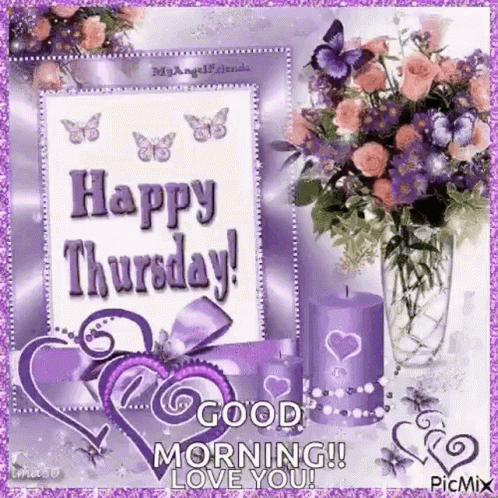 Happy Thursday Good Morning GIF - Happy Thursday Good Morning Love You GIFs