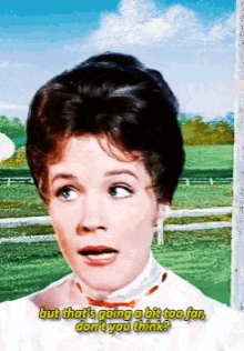 Mary Poppins Thatsgoing A Bit Too Far GIF - Mary Poppins Thatsgoing A Bit Too Far Dont You Think GIFs
