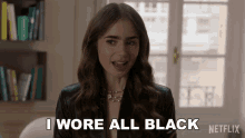 I Wore All Black Emily Cooper GIF - I Wore All Black Emily Cooper Lily Collins GIFs