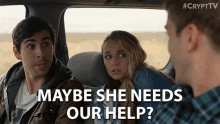 Maybe She Needs Our Help Madison Iseman GIF - Maybe She Needs Our Help Madison Iseman John Shartzer GIFs