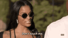 Don'T Touch Me. GIF - Touch Donttouchme Loveandhiphop GIFs