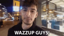 Wazzup Guys Whats Up GIF - Wazzup Guys Whats Up Greetings GIFs