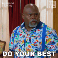 Do Your Best Mr Brown GIF - Do Your Best Mr Brown Assisted Living GIFs