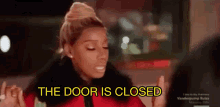 The Door Is Closed Nene GIF - The Door Is Closed Nene Nene Leakes GIFs