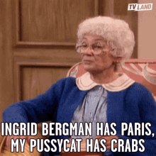 Ingrid Bergman Has Paris My Pussycat Has Crabs GIF - Ingrid Bergman Has Paris My Pussycat Has Crabs Compare GIFs
