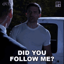 Did You Follow Me Dale GIF - Did You Follow Me Dale The Oval GIFs