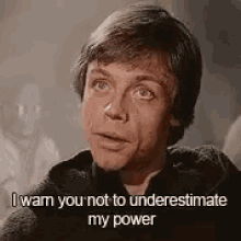 Luke Skywalker Underestimate GIF - Luke Skywalker Underestimate Quotes GIFs