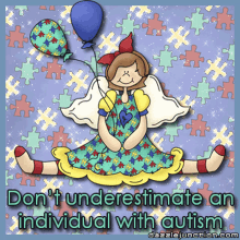 Autism Dont Underestimate GIF - Autism Dont Underestimate Individual GIFs