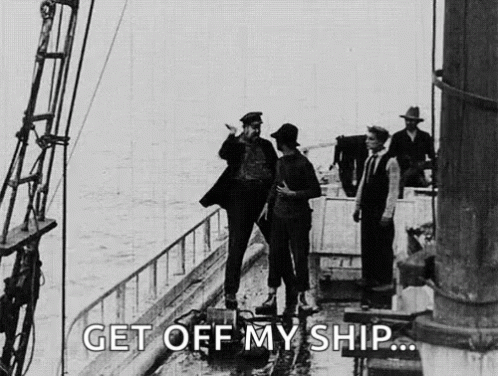 get-off-my-ship.gif