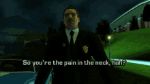 gta grand theft auto gta lcs gta one liners so youre the pain in the neck huh gta grand theft auto gta lcs gta one liners so youre the pain in the neck huh
