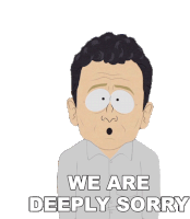 We Are Deeply Sorry Tony Hayward Sticker - We Are Deeply Sorry Tony Hayward South Park Stickers