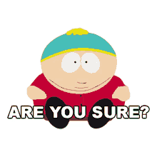are you sure eric cartman south park terrance and philip behind the blow s5e05
