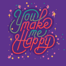 You Make Me Happy You Are My Happiness GIF - You Make Me Happy You Are My Happiness Happy GIFs