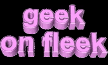 Geek On Fleek GIF - Fleek Geek GIFs