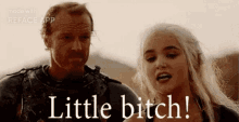 Littlebitch Daenerys GIF - Littlebitch Bitch Daenerys GIFs