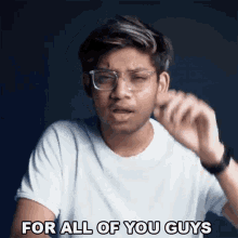 For All Of You Guys Anubhav Roy GIF - For All Of You Guys Anubhav Roy For Everyone GIFs