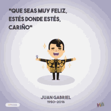 Que Seas Muy Feliz GIF - Que Seas Feliz Juan Gabriel GIFs