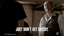 Just Dont Get Greedy Wise GIF - Just Dont Get Greedy Greedy Wise GIFs