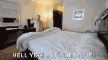 Bedtime Hell Yeah GIF - Bedtime Hell Yeah Its Bedtime GIFs