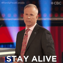 stay alive gerry dee family feud canada keep on living survive