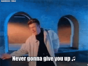 Never Gonna Give You Up Rick Astley Gif Never Gonna Give You Up Rick Astley Rick Roll Descubre Comparte Gifs